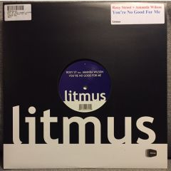 Roxy St Feat. Amanda Wilson - Roxy St Feat. Amanda Wilson - You'Re No Good For Me - Litmus Recordings