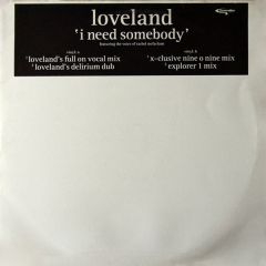 Loveland - Loveland - I Need Somebody - Eastern Bloc