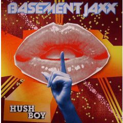 Basement Jaxx - Basement Jaxx - Hush Boy - XL