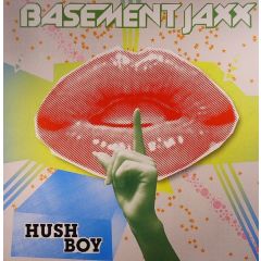 Basement Jaxx - Basement Jaxx - Hush Boy (Remixes) - XL