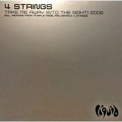 4 Strings - 4 Strings - Into The Night (Take Me Away) (2006) - Liquid 