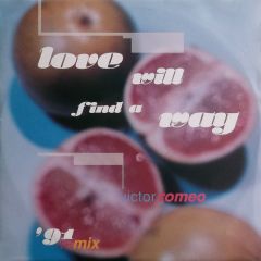 Victor Romeo - Victor Romeo - Love Will Find A Way (1991 Remix) - Danceteria