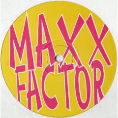 Unknown Artist - Unknown Artist - Maxx Factor - Maxx Factor 1