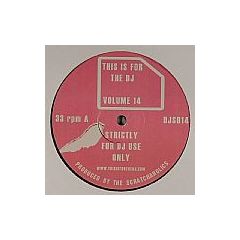 Scratchaholics - Scratchaholics - This Is For The DJ Volume 14 - Djs 14