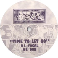 Boogie Masters Vs Mary J Blge - Boogie Masters Vs Mary J Blge - Time To Let Go (Be Happy) - Bm Time 01