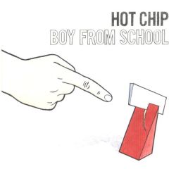 Hot Chip - Hot Chip - Boy From School - EMI