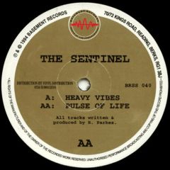 The Sentinel - The Sentinel - Heavy Vibes - Basement