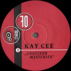 Kay Cee - Kay Cee - Unsolved Mysteries - Go For It