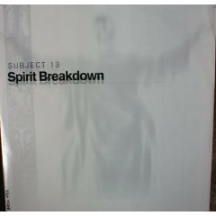 Subject 13 - Subject 13 - Spirit Breakdown - Basement