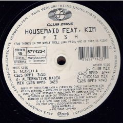 Housemaid Ft. Kim - Housemaid Ft. Kim - Fish - Club Zone