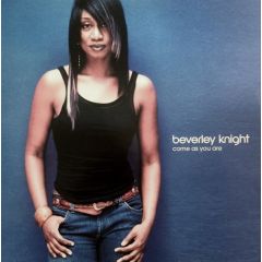 Beverley Knight - Beverley Knight - Come As You Are (Remixes) - Parlophone