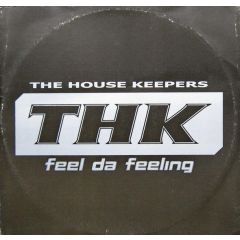 The House Keepers Feat. Steve Edwards - The House Keepers Feat. Steve Edwards - Feel Da Feeling - Nets Work
