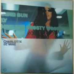 Charlotte - Charlotte - Be Mine - Parlophone