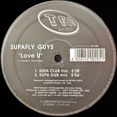 Supafly Guys - Supafly Guys - Love U - TRI