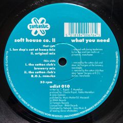 Soft House Company Ii - Soft House Company Ii - What You Need - Fantastic
