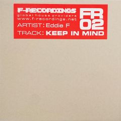 Eddie F - Eddie F - Keep In Mind - F-Recordings