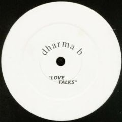 Dharma B Meets DJ Pierre - Dharma B Meets DJ Pierre - Love Talks - Promo