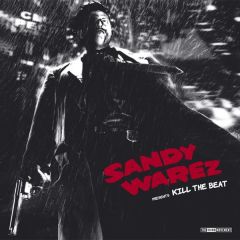 Sandy Warez - Sandy Warez - Kill The Beat - The Third Movement