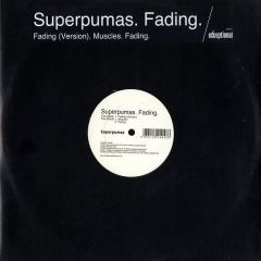 Superpumas - Superpumas - Fading - Exceptional