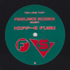 Hipp-E Funk - Hipp-E Funk - You Like That - Freelance 4