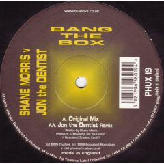 Jon The Dentist+Shane Morris - Jon The Dentist+Shane Morris - Bang The Box - Phoenix Rising