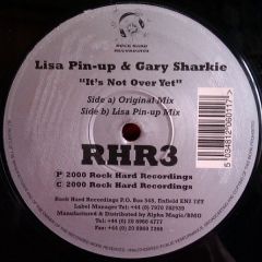 Lisa Pin Up & Gary Sharkie - Lisa Pin Up & Gary Sharkie - It's Not Over Yet - Rock Hard