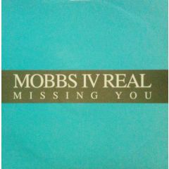 Mobs 4 Real - Mobs 4 Real - Missing You - Telstar