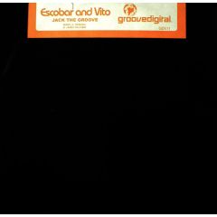 Escobar & Vito - Escobar & Vito - Jack The Groove - Groove Digital