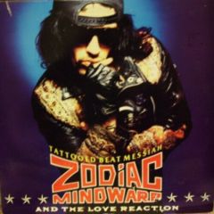 Zodiac Mindwarp & Love Reaction - Zodiac Mindwarp & Love Reaction - Tattooed Beat Messiah - Vertigo