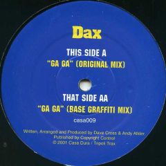 DAX - DAX - Ga Ga - Casa Dura 9