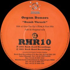 Organ Donors - Organ Donors - Bomb Thrush - Rock Hard