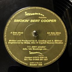 Smokin' Bert Cooper - Smokin' Bert Cooper - Turn It Up - Smoking Production