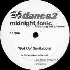 Midnight Tonic Ft Taka Boom - Midnight Tonic Ft Taka Boom - Get Up (Invitation) - Dance 2