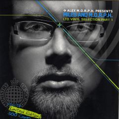 Alex Morph Presents - Alex Morph Presents - Miles And m.o.r.p.h - Ministry Of Sound