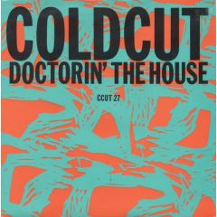 Coldcut - Coldcut - Doctorin' The House - Ahead Of Our Time