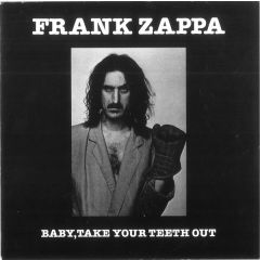 Frank Zappa - Frank Zappa - Baby, Take Your Teeth Out - EMI
