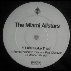 The Miami Allstars - The Miami Allstars - I Like It Like That - Eternal