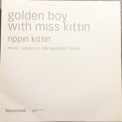 Golden Boy With Miss Kittin - Golden Boy With Miss Kittin - Rippin Kitten - Illustrious