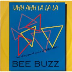 Bee Buzz - Bee Buzz - Uhh Ahh La La La - Led Records