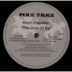 Kerri Chandler - Kerri Chandler - The June 23 EP - Max Trax