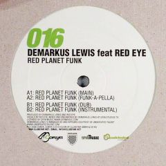Demarkus Lewis Feat Red Eye - Demarkus Lewis Feat Red Eye - Red Planet Funk - Conya