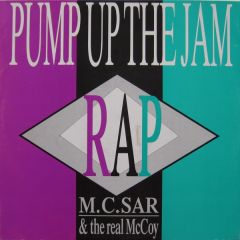 M.C. Sar & The Real Mccoy - M.C. Sar & The Real Mccoy - Pump Up The Jam - Rap - Zyx Records
