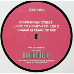 Co-Fusion - Co-Fusion - Love To Heart (Remixes) (Part 2) - Reel Musiq 