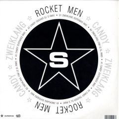 Rocket Men - Rocket Men - Candy / Zweiklang - Superstar