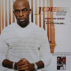 JOE - JOE - Stutter (Double Take Remixes) - Jive