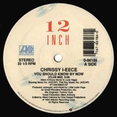 Chrissy Ieece - Chrissy Ieece - You Should Know By Now - Atlantic
