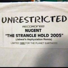 Nugent - Nugent - Strangle Hold (Remix) - Unrestricted