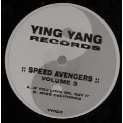 Speed Avengers - Speed Avengers - If You Love Me, Say It - Ying Yang