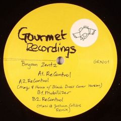 Bryan Zentz - Bryan Zentz - Recontrol - Gourmet