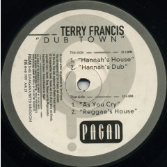 Terry Francis - Terry Francis - Dub Town - Pagan